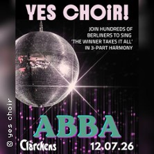Sing Abba with Yes Choir 12.07.2026 Clärchens Ballhaus