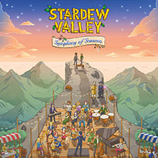 Stardew Valley - Symphony of Seasons 03.02.2026 Tempodrom