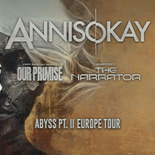 Annisokay + Support: The Narrator & Very Special Guest: Our Promise 23.11.2025 Huxleys Neue Welt