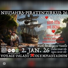 Störtebükers Neujahrs-Piratenzirkus ´26 02.01.2026 Voyage-Palast am Olympiastadion