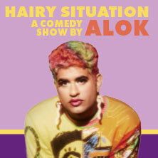 ALOK - Hairy Situation: A Comedy Show by ALOK Berlin
