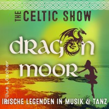 Dragonmoor - Die neue irische Show, die tief berührt 31.10.2025 ufaFabrik