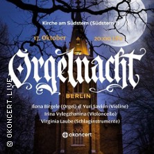 Orgelnacht - okoncert live performance / Magischer Abend mit Orgel- und klassischer Musik
