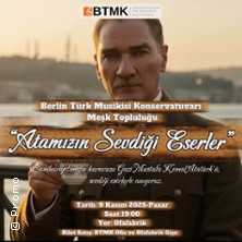 BTMK - Konservatorium für türkische Musik - Die Lieblingslieder Atatürks 09.11.2025 ufaFabrik