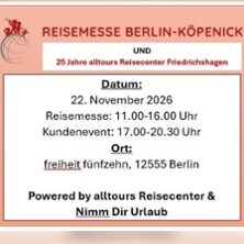 Reisemesse Berlin-Köpenick & Kundenevent 22.11.2026 Freiheit Fünfzehn