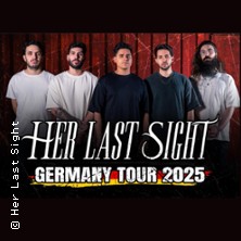 Her Last Sight - Germany Tour 2025 21.11.2025 Spirale