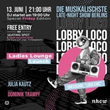 Lobby Loco - die musikalischste Late Night Show Berlins Berlin