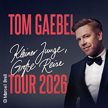 Tom Gaebel - Kleiner Junge, große Reise - Tour 2026 20.04.2026 Nikolaisaal Potsdam