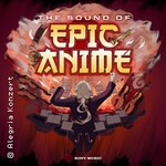 The Sound of Epic Anime - Münchner Symphoniker