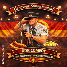 Genossen! Stillgestanden! - DDR - Comedy mit Bockwurst und Kartoffelsalat 10.05.2026 Showbühne Berlin