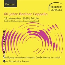 60 Jahre Berliner Cappella 23.11.2025 Philharmonie Berlin