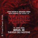 Kyle Dixon & Michael Stein Performing The Music of STRANGER THINGS