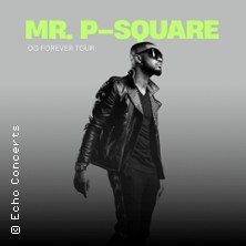 Mr. P-Square: OG Forever Tour 22.09.2026 Festsaal Kreuzberg