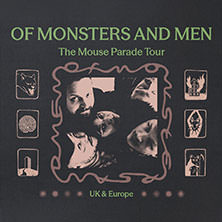 Of Monsters And Men - The Mouse Parade Tour 10.03.2026 Huxleys Neue Welt