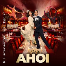 Ahoi 02.05.2026 Wintergarten Varieté Berlin