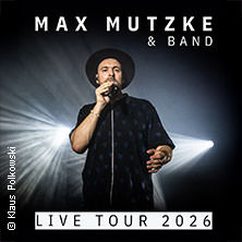 Max Mutzke - Live Tour 2026 28.10.2026 Philharmonie Berlin