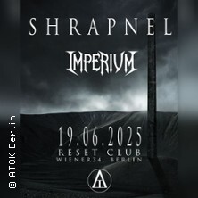 Shrapnel X Imperium Presented by ATOK Berlin Berlin