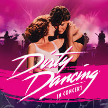 Dirty Dancing in Concert - Tour 2025 Berlin