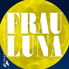 Frau Luna - Operette in zwei Akten 28.01.2026 TIPI AM KANZLERAMT