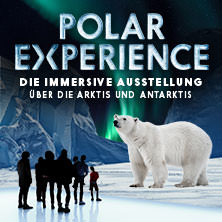 POLAR EXPERIENCE - Die Immersive Ausstellung | Zeitfensterticket 04.04.2026 Arena Berlin