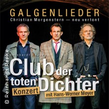 Club der toten Dichter - Galgenlieder - Christian Morgenstern neu vertont 02.05.2026 Lindenpark Potsdam
