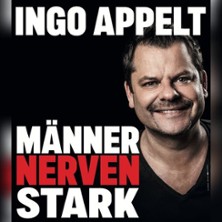 Ingo Appelt - MÄNNER NERVEN STARK 17.11.2025 Berliner Kabarett-Theater Die Wühlmäuse