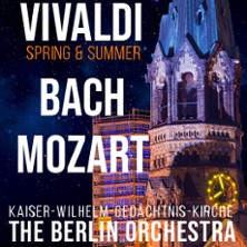 The Berlin Orchestra: Bach - Vivaldi - Mozart - Beethoven 29.08.2026 Kaiser-Wilhelm-Gedächtnis-Kirche