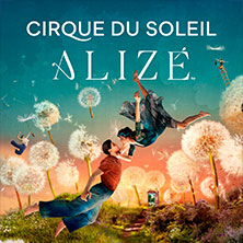 Cirque du Soleil ALIZÉ - Eine Reise in das Unsichtbare 01.08.2026 Theater am Potsdamer Platz
