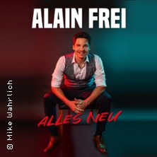 Alain Frei - Alles neu 14.02.2026 Tempodrom