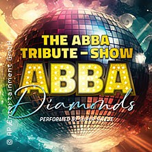 ABBA Diamonds - The ABBA Tribute Show 08.04.2027 Nikolaisaal Potsdam