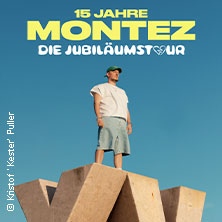 MONTEZ – DIE 15 JAHRE MONTEZ – TOUR 20.06.2026 Parkbühne Wuhlheide