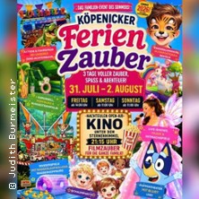 Köpenicker Ferienzauber präsentiert von Glittery’s Magical World 02.08.2026 Kirchwiese Müggelheim