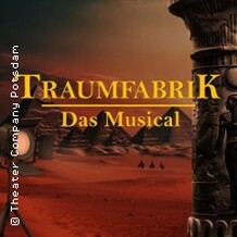 Traumfabrik - Das Musical
