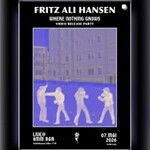 Fritz Ali Hansen Live + Video release