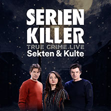 SERIENKILLER - Serienkiller und Sekten & Kulte 18.12.2025 Babylon