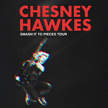 Chesney Hawkes - Smash It To Pieces Tour 15.12.2025 FRANNZ Club