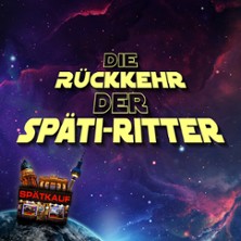 Die Rückkehr der Späti-Ritter 09.05.2026 Kabarett-Theater Distel Berlin