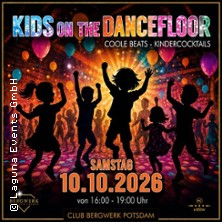 Kids on the Dancefloor XXII Kinderdisco 10.10.2026 Club BERGWERK
