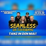 Tanz in den Mai mit der Band Seamless