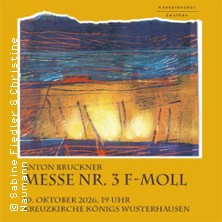Bruckner f-Moll Messe 10.10.2026 Kreuzkirche - Pfarrsprengel Königs Wusterhausen