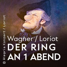 Der Ring an 1 Abend/ Loriot/ Wagner/ Liefers 09.02.2026 Philharmonie Berlin