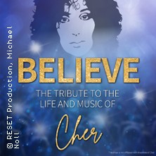 BELIEVE - The Tribute To The Life And Music Of Cher 25.02.2026 Nikolaisaal Potsdam