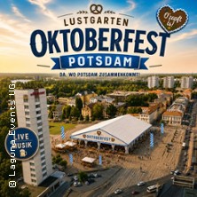 Oktoberfest 2026 im Lustgarten Potsdam - mit DJ Hansy 19.09.2026 Lustgarten