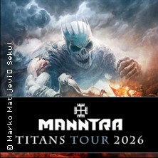 Manntra - Titans Tour 2026 - plus Special Guest 05.02.2026 Hole 44