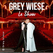 Grey Wiese. Le Show 20.09.2026 Admiralspalast