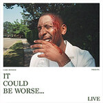 Samm Henshaw - It Could Be Worse