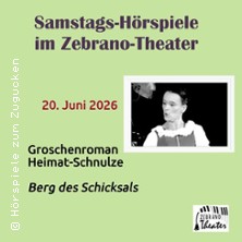 Berg des Schicksals 20.06.2026 Zebrano-Theater