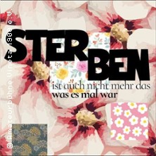 Sterben ist auch nicht mehr... 07.03.2026 Neuköllner Oper