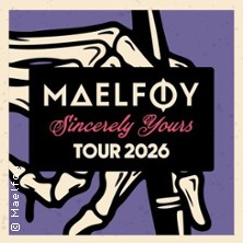 Maelføy - Sincerely Yours Tour 2026 19.09.2026 Privatclub