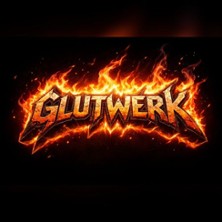 Glutwerk - Live 26/27 01.05.2026 Astra Kulturhaus